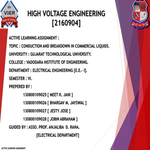 HIGH VOLTAGE ENGINEERING. Conduction and breakdown in commercial liquids
