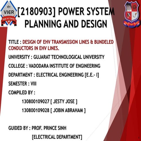 POWER SYSTEM PLANNING AND DESIGN. DESIGN OF EHV TRANSMISSION LINES & BUNDLED ...