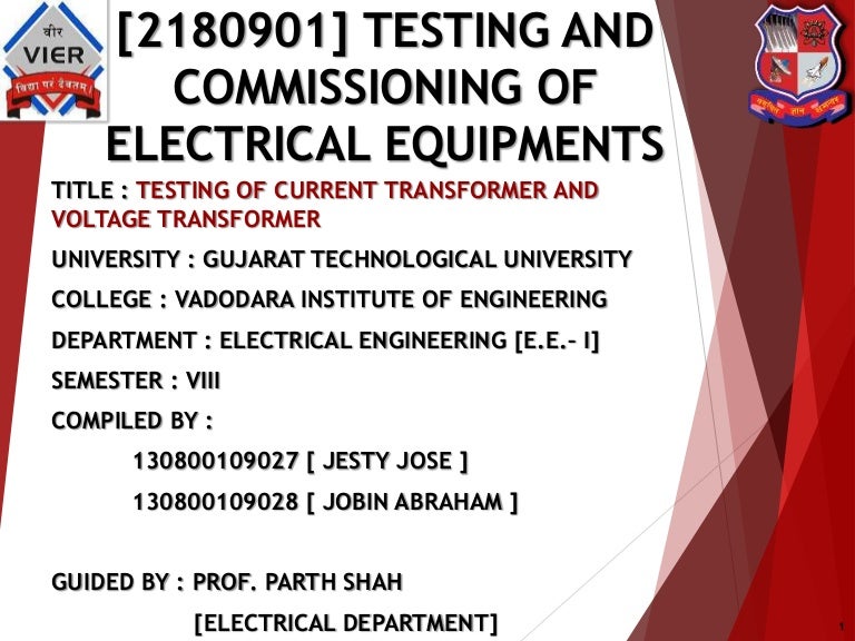 TESTING AND COMMISSIONING OF ELECTRICAL EQUIPMENTS. TESTING OF CURREN…