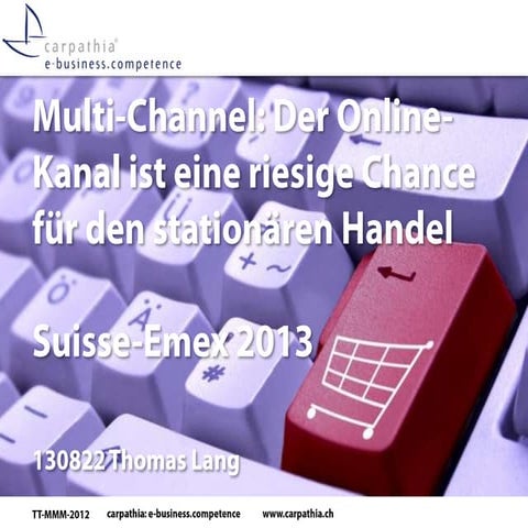 Multi-Channel - Der Online-Kanal ist eine riesige Chance für den stationären...