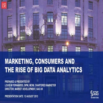 Marketing, Consumers and The Rise of Big Data Analytics