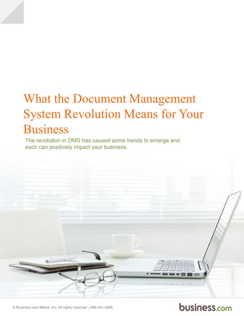 What the Document Management System Revolution Means for Your Business- Busin...