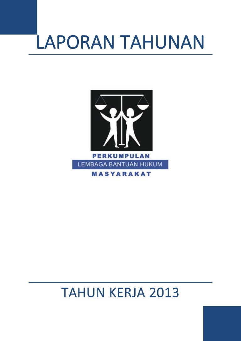 Laporan Tahunan Lbh Masyarakat Tahun Kerja 2013