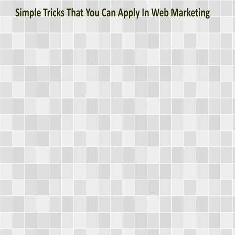 Simple Tricks That You Can Apply In Web Marketing
