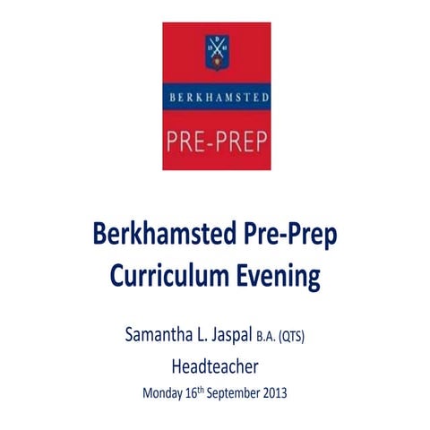 Berkhamsted Pre-Prep Curriculum Evening Presentation