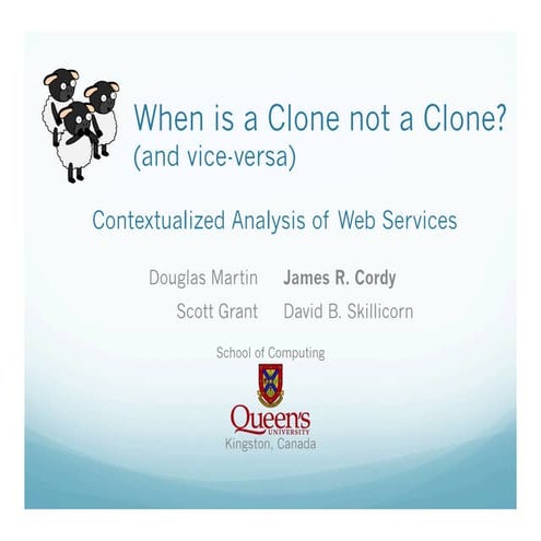 130919   jim cordy - when is a clone not a clone