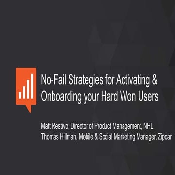 Localytics ENGAGE - No-Fail Strategies for Activating & Onboarding your Users
