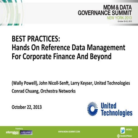 United Technologies, Hands On Reference Data Management For Corporate Finance...