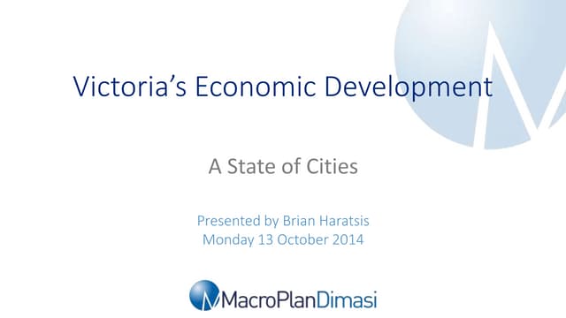 Victoria's Economic Development: A State of Cities