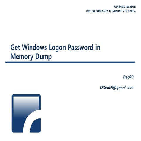 (131102) #fitalk   get windows logon password in memory dump