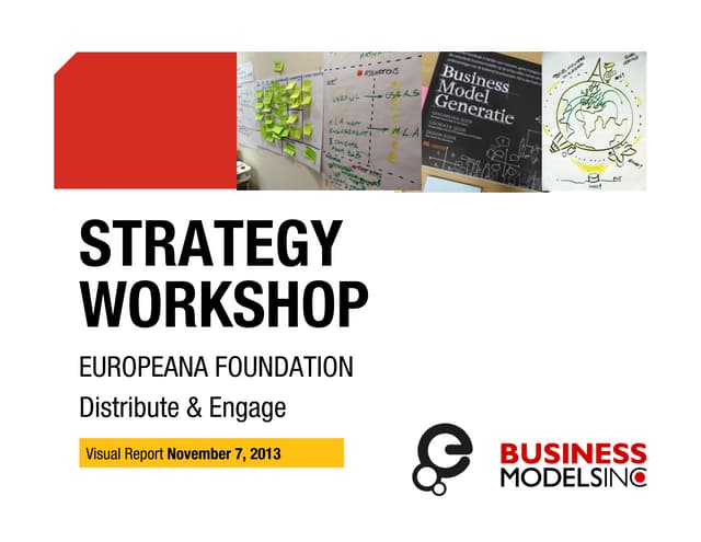 Europeana Strategy Workshop Distribute & Engage