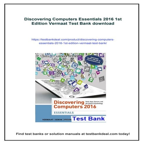 Discovering Computers Essentials 2016 1st Edition Vermaat Test Bank | PDF