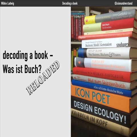 decoding a book - Was ist Buch? [reloaded]