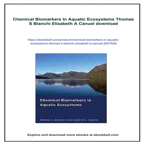 Chemical Biomarkers In Aquatic Ecosystems Thomas S Bianchi Elizabeth A Canuel