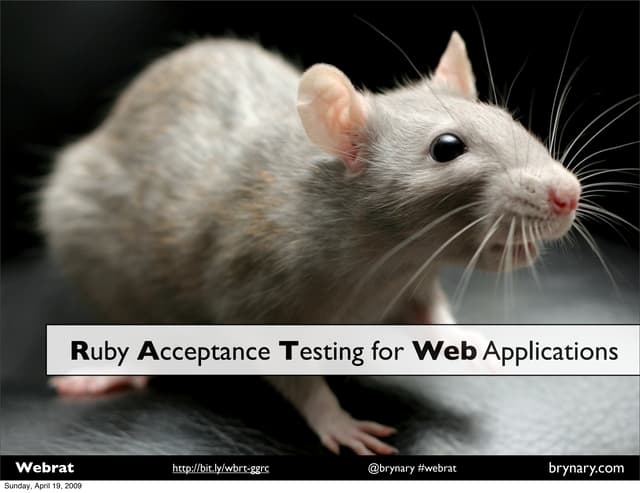 Webrat: Rails Acceptance Testing Evolved