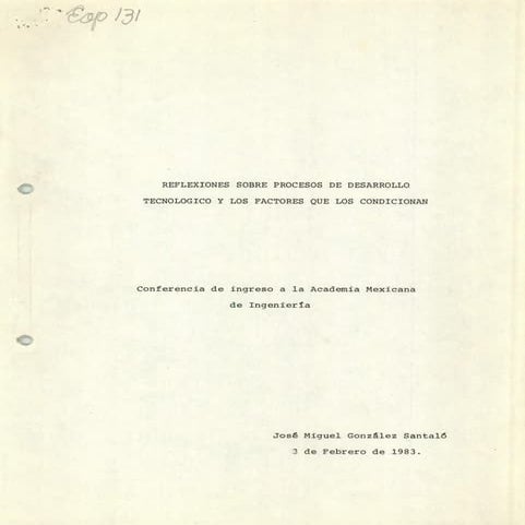 REFLEXIONES SOBRE PROCESOS DE DESARROLLO TECNOLÓGICO Y LOS FACTORES QUE LOS C...