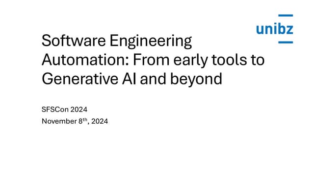 SFSCON24 - Jorge Melegati - Software Engineering Automation: From early tools to Generative AI and beyond