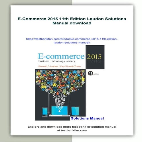 E-Commerce 2015 11th Edition Laudon Solutions Manual | PDF