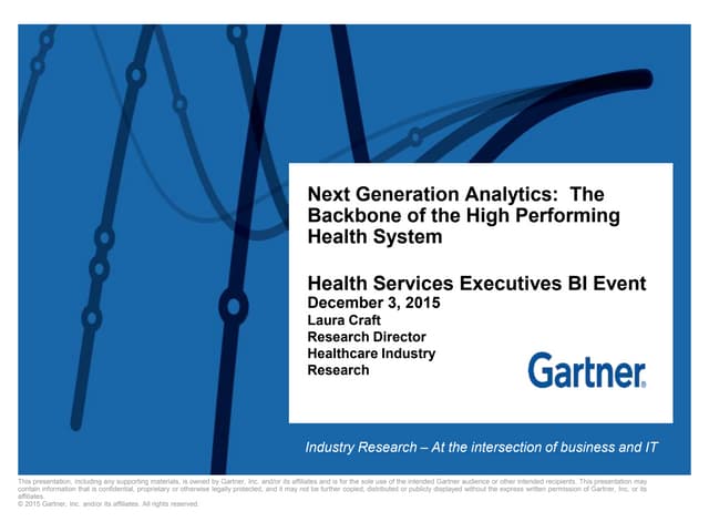Next Generation Analytics: The Backbone of the High Performing Health System