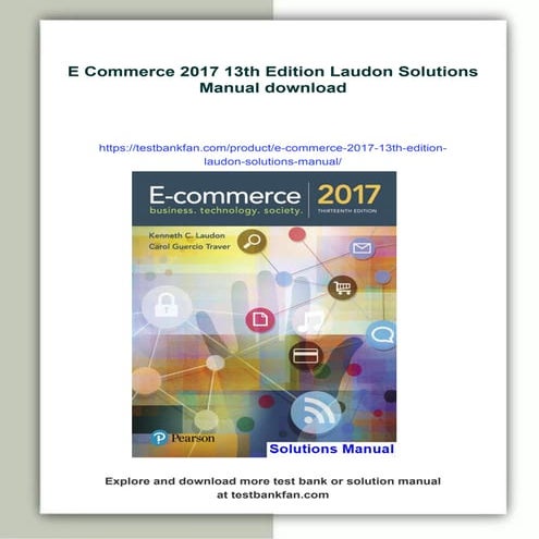 E Commerce 2017 13th Edition Laudon Solutions Manual | PDF