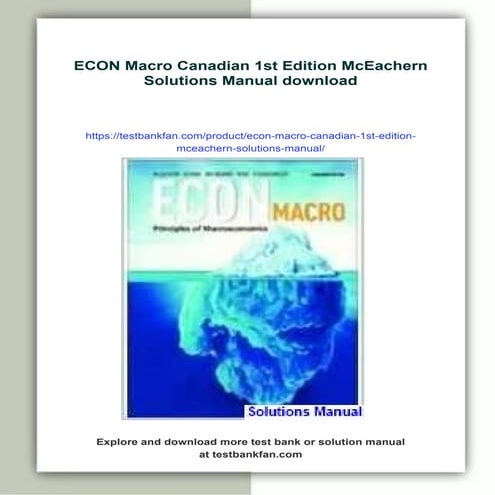 ECON Macro Canadian 1st Edition McEachern Solutions Manual