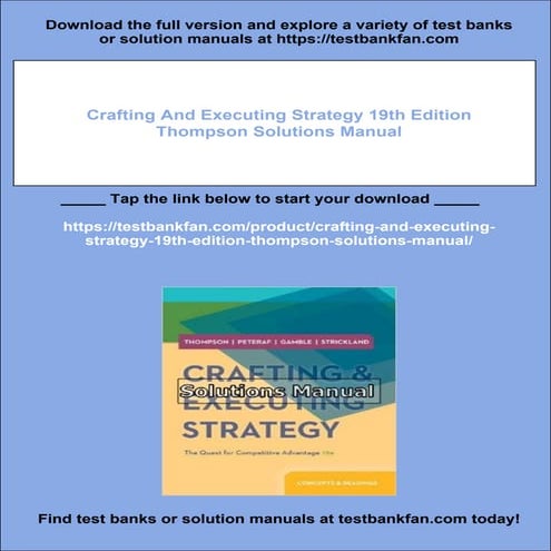 Crafting And Executing Strategy 19th Edition Thompson Solutions Manual