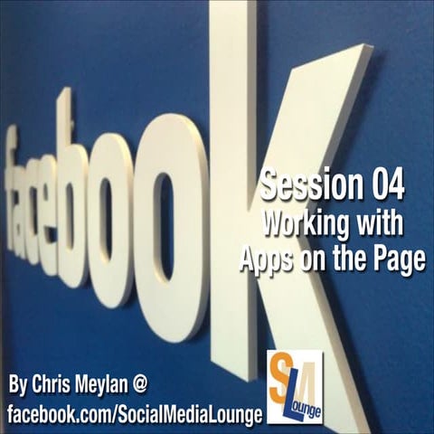 Facebook for Business Master Class - Working with Apps