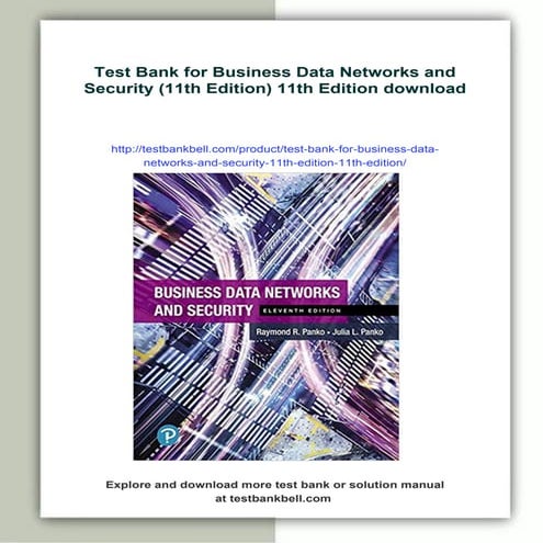 Test Bank for Business Data Networks and Security (11th Edition) 11th ...