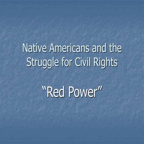 Native American Civil Rights Movement | PPT