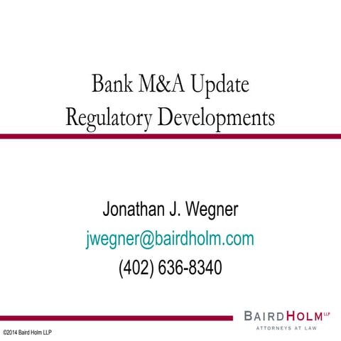 2014 Trends in Bank Mergers & Acquisitions, Social Media & Mobile Banking
