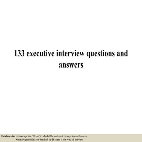 133 executive interview questions and answers pdf