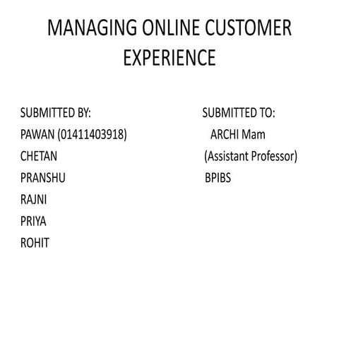 MANAGING ONLINE CUSTOMER EXPERIENCE 