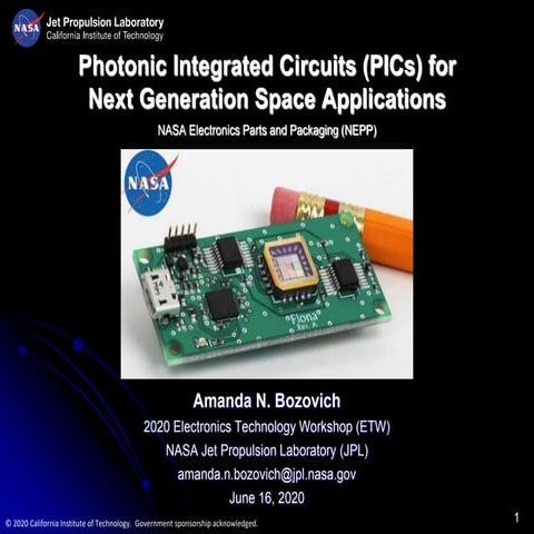 Photonic Integrated Circuits (PICs) for  Next Generation Space Applications