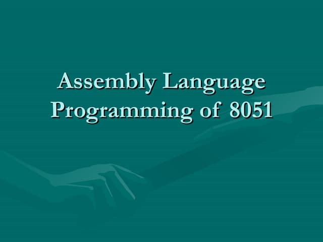 1347 assemblylanguageprogrammingof8051-100523023308-phpapp01