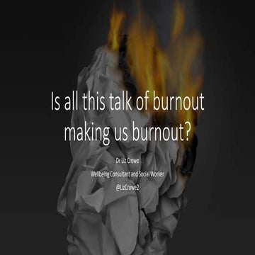 Is Burnout Burning Us Out?