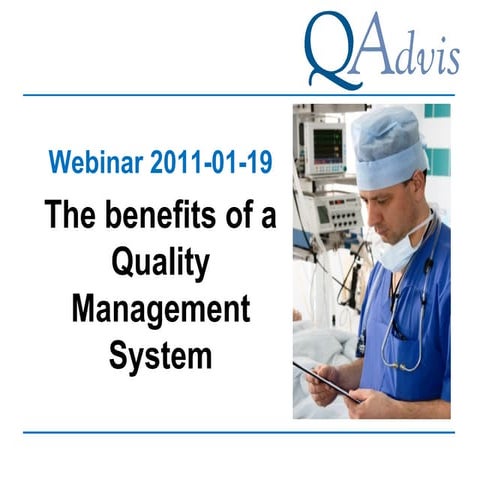 The benefits of Quality Management System