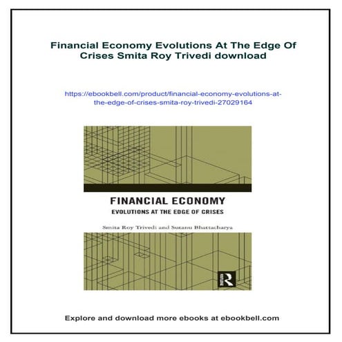 Financial Economy Evolutions At The Edge Of Crises Smita Roy Trivedi