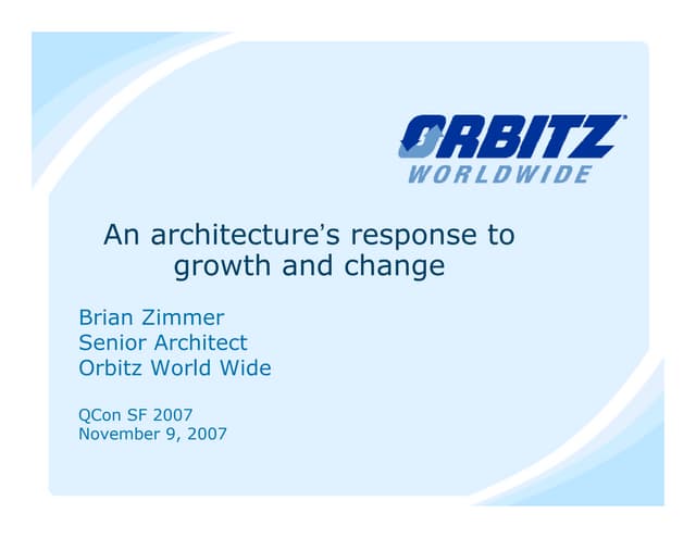 Orbitz World Wide An Architectures Response To Growth And Change