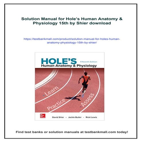 Solution Manual for Hole’s Human Anatomy & Physiology 15th by Shier