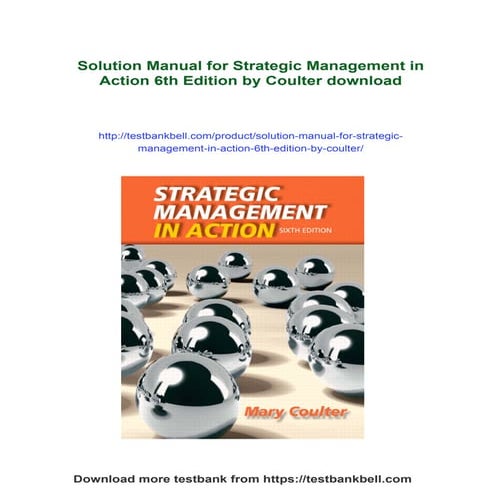 Solution Manual for Strategic Management in Action 6th Edition by Coulter