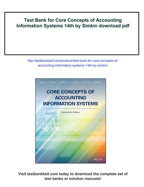 Test Bank for Core Concepts of Accounting Information Systems 14th by Simkin