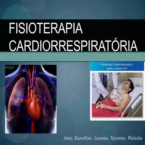 AnrdréFisioterapia-cardiorrespiratoria.pptx
