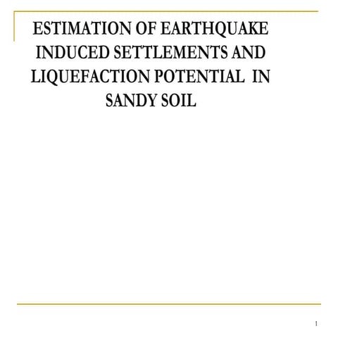 13787496-ESTIMATION-OF-EARTHQUAKE-INDUCED-SETTLEMENTS-AND-LIQUEFACTION-POTENT...