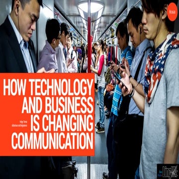 How technology and business is changing communication