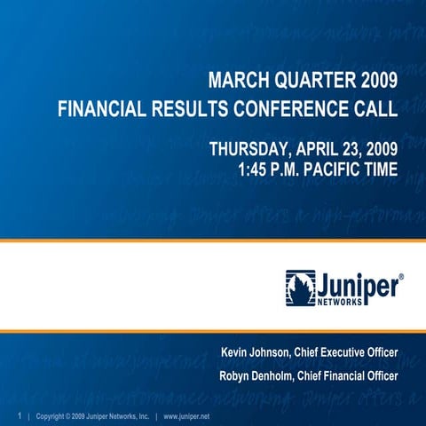 Q1 2009 Earning Report of Juniper Networks Inc.