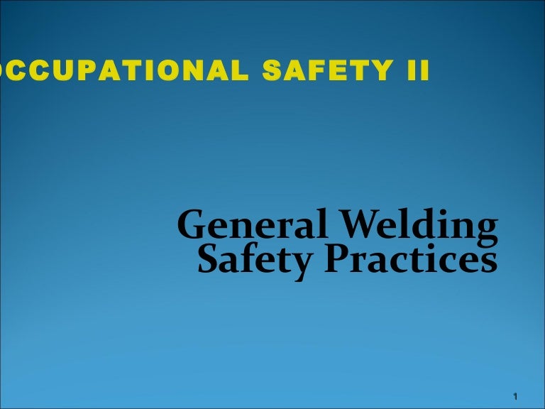 General Welding Safety Practices.138344336521672.OS