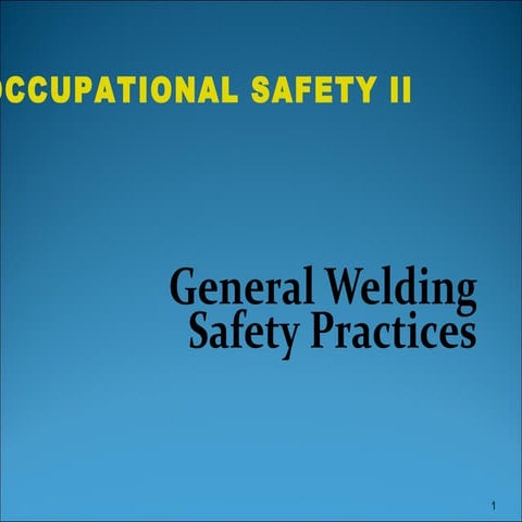 General Welding Safety Practices.138344336521672.OS