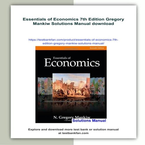 Essentials of Economics 7th Edition Gregory Mankiw Solutions Manual