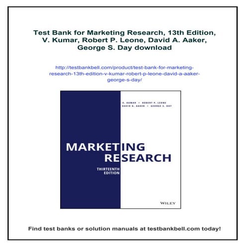 Test Bank for Marketing Research, 13th Edition, V. Kumar, Robert P ...