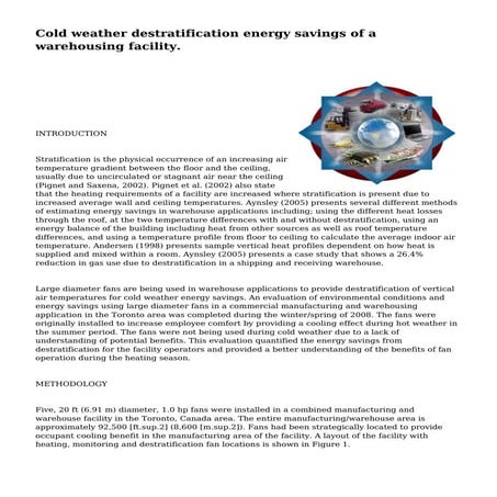 Cold weather destratification energy savings of a warehousing facility.